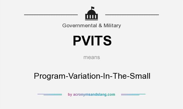 What does PVITS mean? It stands for Program-Variation-In-The-Small