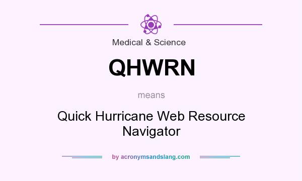 What does QHWRN mean? It stands for Quick Hurricane Web Resource Navigator