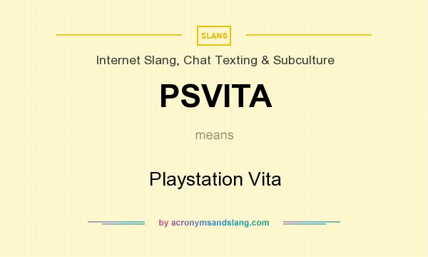 What does PSVITA mean? It stands for Playstation Vita