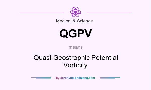 What does QGPV mean? It stands for Quasi-Geostrophic Potential Vorticity