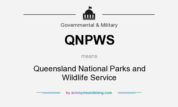 What does QNPWS mean? It stands for Queensland National Parks and Wildlife Service