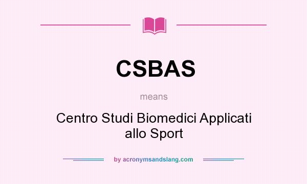 What does CSBAS mean? It stands for Centro Studi Biomedici Applicati allo Sport