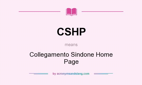 What does CSHP mean? It stands for Collegamento Sindone Home Page