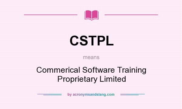 What does CSTPL mean? It stands for Commerical Software Training Proprietary Limited