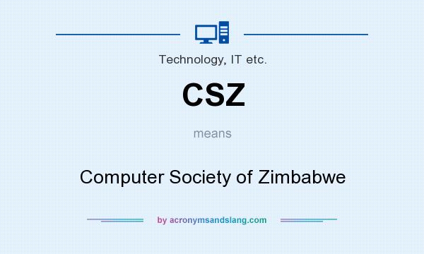 What does CSZ mean? It stands for Computer Society of Zimbabwe