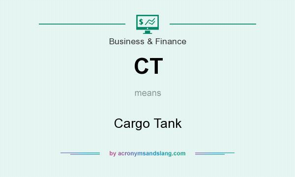 What does CT mean? It stands for Cargo Tank