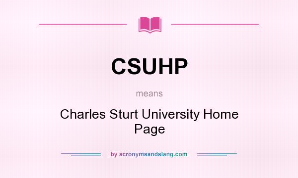 What does CSUHP mean? It stands for Charles Sturt University Home Page