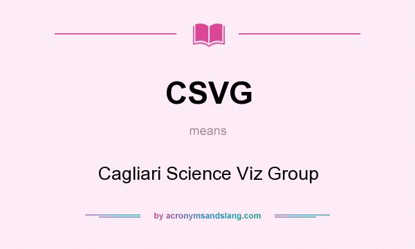What does CSVG mean? It stands for Cagliari Science Viz Group