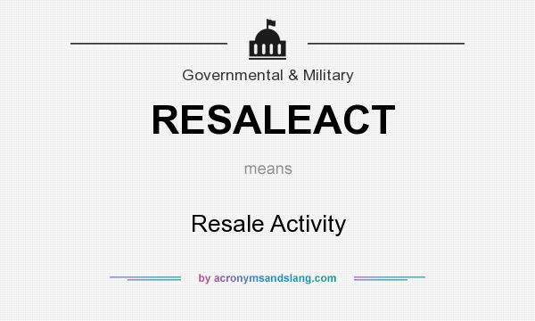 What does RESALEACT mean? It stands for Resale Activity