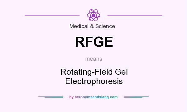 What does RFGE mean? It stands for Rotating-Field Gel Electrophoresis