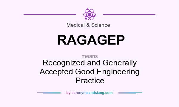 What does RAGAGEP mean? It stands for Recognized and Generally Accepted Good Engineering Practice