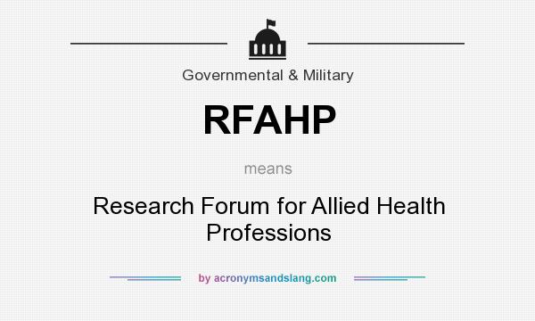 What does RFAHP mean? It stands for Research Forum for Allied Health Professions