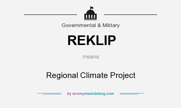 What does REKLIP mean? It stands for Regional Climate Project