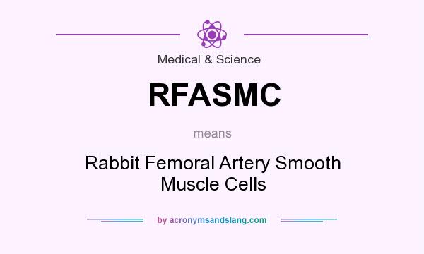 What does RFASMC mean? It stands for Rabbit Femoral Artery Smooth Muscle Cells