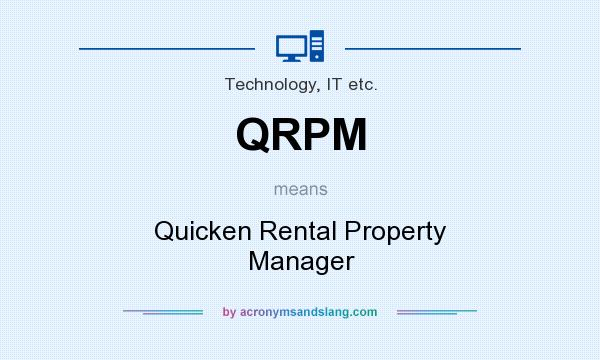 What does QRPM mean? It stands for Quicken Rental Property Manager