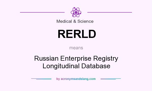What does RERLD mean? It stands for Russian Enterprise Registry Longitudinal Database