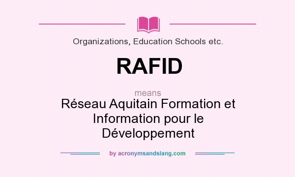 What does RAFID mean? It stands for Réseau Aquitain Formation et Information pour le Développement