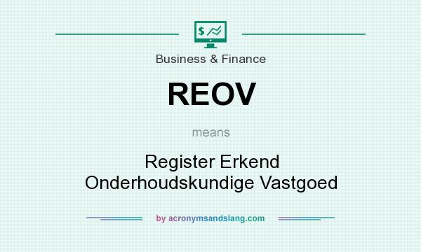 What does REOV mean? It stands for Register Erkend Onderhoudskundige Vastgoed