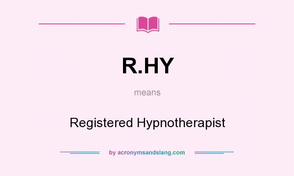 What does R.HY mean? It stands for Registered Hypnotherapist