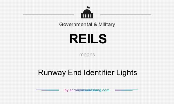 What does REILS mean? It stands for Runway End Identifier Lights