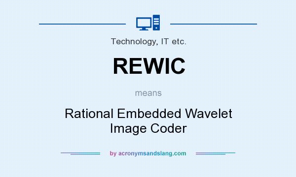 What does REWIC mean? It stands for Rational Embedded Wavelet Image Coder