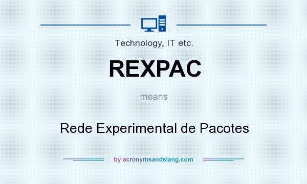 What does REXPAC mean? It stands for Rede Experimental de Pacotes