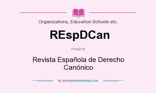 What does REspDCan mean? It stands for Revista Española de Derecho Canónico