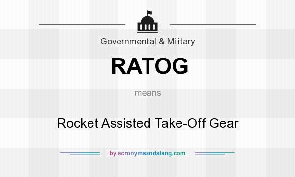 What does RATOG mean? It stands for Rocket Assisted Take-Off Gear