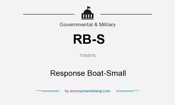 What does RB-S mean? It stands for Response Boat-Small