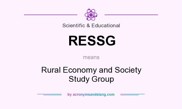 What does RESSG mean? It stands for Rural Economy and Society Study Group