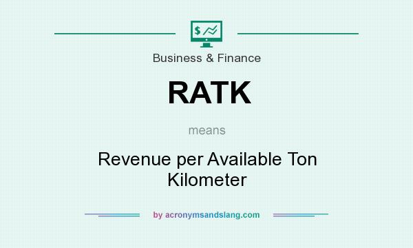 What does RATK mean? It stands for Revenue per Available Ton Kilometer
