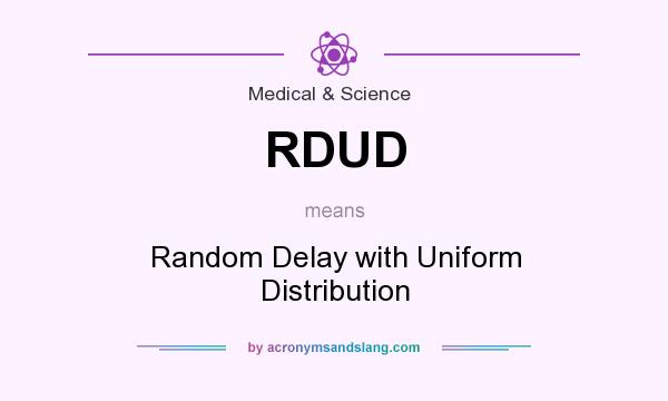 What does RDUD mean? It stands for Random Delay with Uniform Distribution