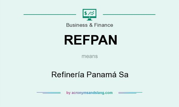 What does REFPAN mean? It stands for Refinería Panamá Sa