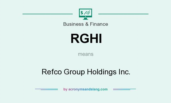 What does RGHI mean? It stands for Refco Group Holdings Inc.