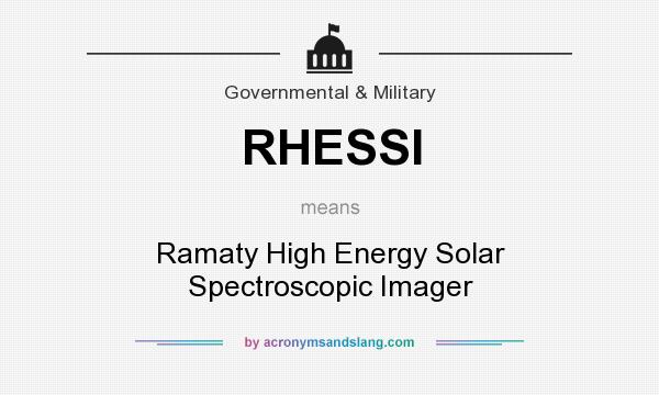 What does RHESSI mean? It stands for Ramaty High Energy Solar Spectroscopic Imager