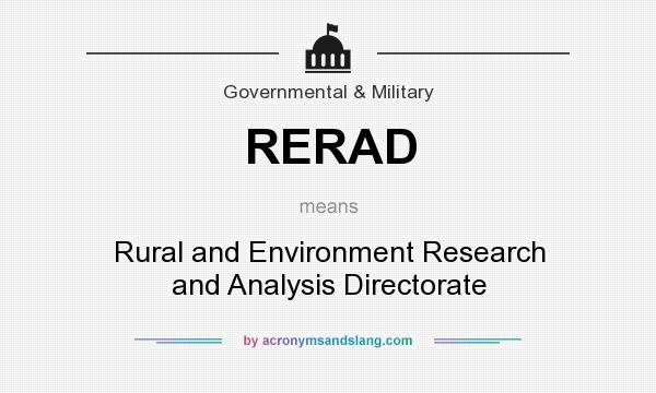 What does RERAD mean? It stands for Rural and Environment Research and Analysis Directorate