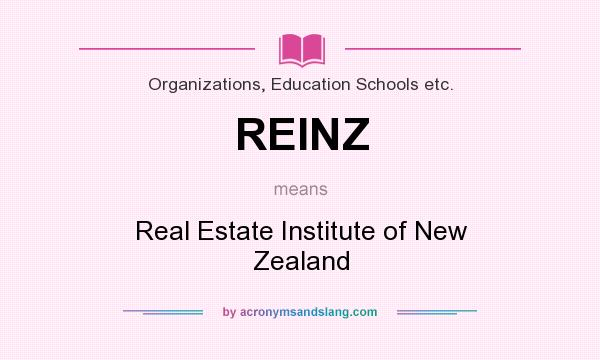 What does REINZ mean? It stands for Real Estate Institute of New Zealand