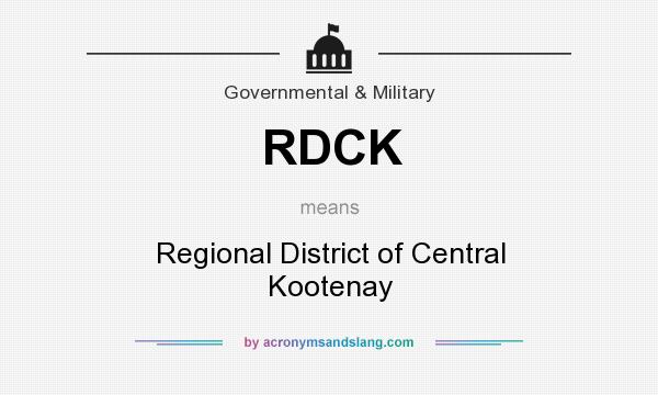 What does RDCK mean? It stands for Regional District of Central Kootenay
