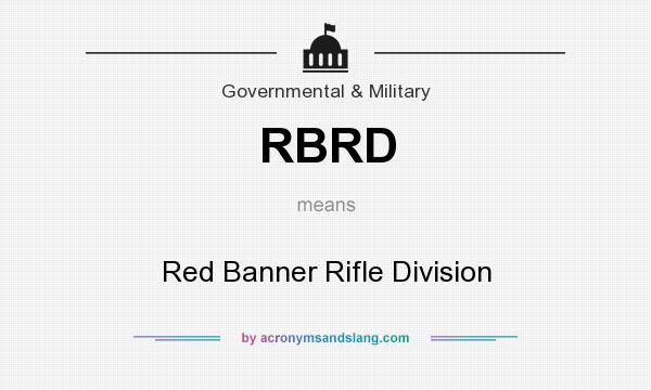 What does RBRD mean? It stands for Red Banner Rifle Division