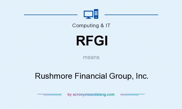 What does RFGI mean? It stands for Rushmore Financial Group, Inc.