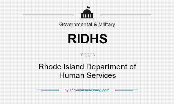 What does RIDHS mean? It stands for Rhode Island Department of Human Services