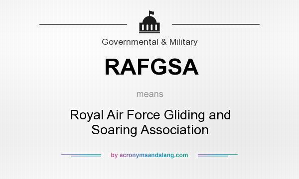 What does RAFGSA mean? It stands for Royal Air Force Gliding and Soaring Association