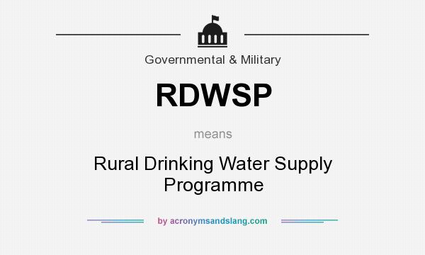 What does RDWSP mean? It stands for Rural Drinking Water Supply Programme