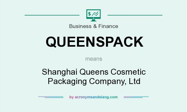 What does QUEENSPACK mean? It stands for Shanghai Queens Cosmetic Packaging Company, Ltd