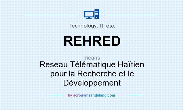 What does REHRED mean? It stands for Reseau Télématique Haïtien pour la Recherche et le Développement