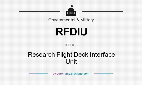 What does RFDIU mean? It stands for Research Flight Deck Interface Unit