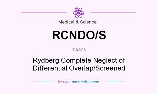 What does RCNDO/S mean? It stands for Rydberg Complete Neglect of Differential Overlap/Screened