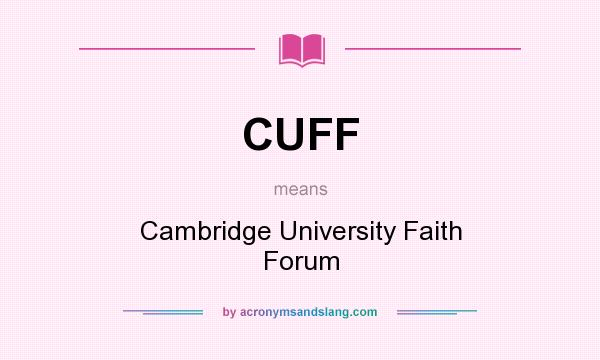 What does CUFF mean? It stands for Cambridge University Faith Forum