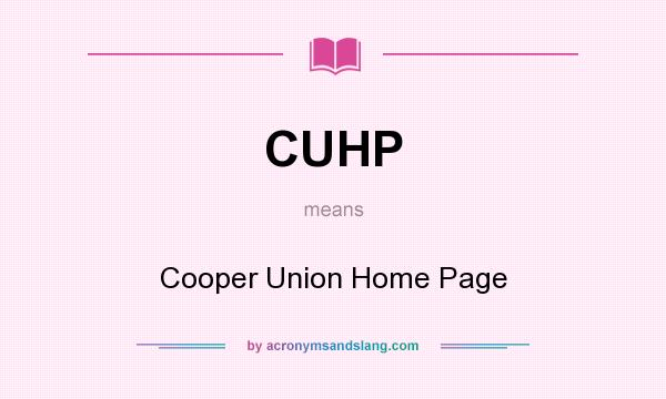 What does CUHP mean? It stands for Cooper Union Home Page