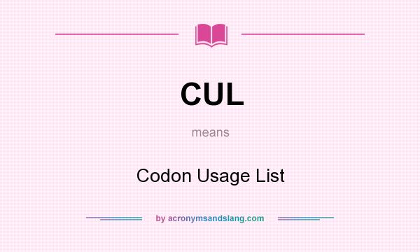 What does CUL mean? It stands for Codon Usage List